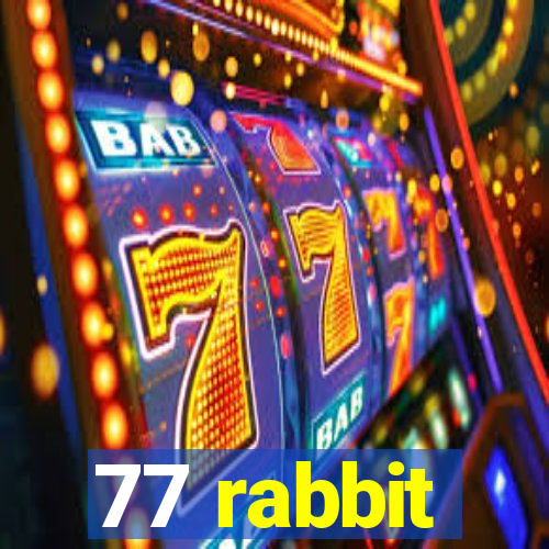 77 rabbit